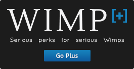 WIMP+ Membership - Serious perks for serious Wimps
